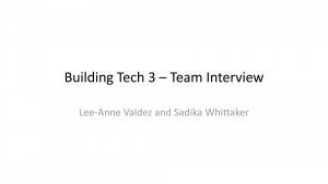 Sadika and Lee-Anne Building Tech 3 Team Interview
