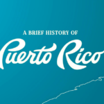 Motion: Jonathan Lopez - Puerto Rico: A Brief History