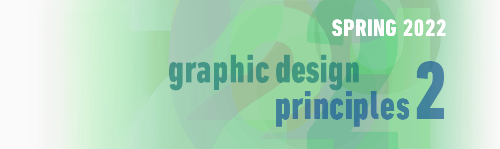 COMD1200_OL56_Graphic Design Principles II Spring 2022