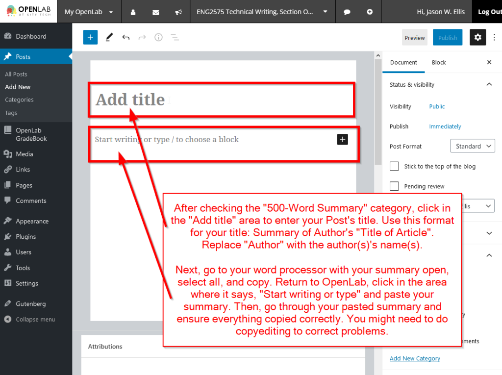 Click in the "Add Title" section to enter your title (e.g., Summary of Lin's "3D Layering of Integrated Circuits"). Then, click in the "Start Writing" area and copy-and-paste your 500-Word Summary memo from your word processor into this area.