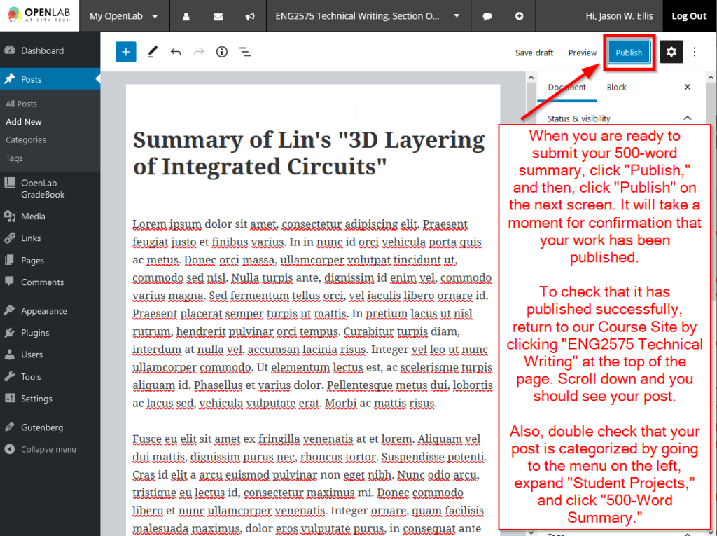 After copyediting your work to ensure everything is as you want it to be, click on "Publish" and then click "Publish" on the next screen. Verify that your post is live on the site by clicking on "ENG2575 Technical Writing" at the top center to return to our Course Site.