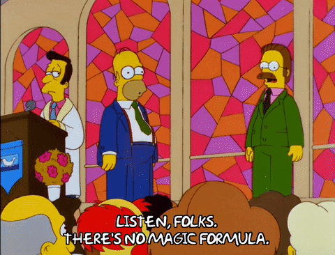 Gif of Ned Flanders spreading his arms at church and saying,"Listen, folks, there's no magic formula."