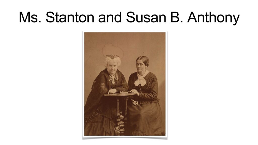 Slide 10 of the women's suffrage exhibit featuring an image of Elizabeth Cady Stanton and Susan B. Anthony