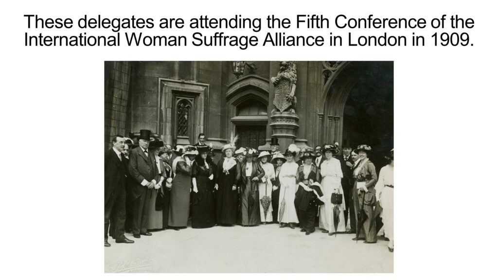 International Woman Suffrage Alliance Meets in London, 1909; NYPL Digital