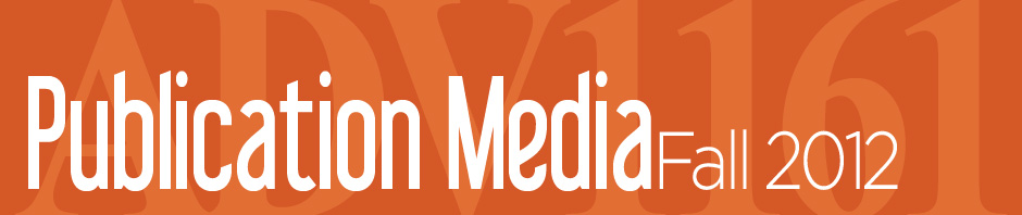 Publication Media – Fall 2012