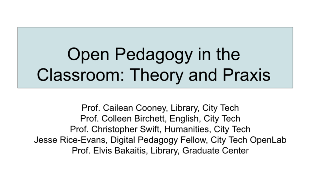 Title slide from presentation on Open Pedagogy and OERs in the Classroom at City Tech