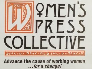Women's Press Collective- Advance the cause of working women...for a change!