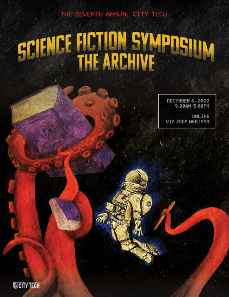 Poster for the 7th Annual Science Fiction Symposium at City Tech. It shows an astronaut floating in space meeting alien tentacles holding books and a pen.