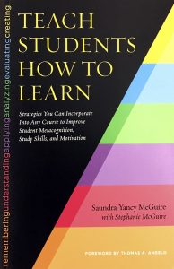 "Teach Students How to Learn" by Sandra McGuire