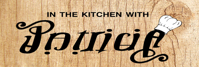 logo: "IN THE KITCHEN WITH PATRICIA"