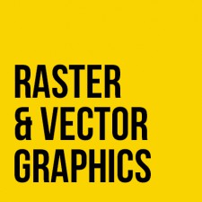 Raster & Vector Graphics