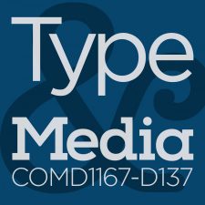 COMD1167 Type & Media, FALL2017