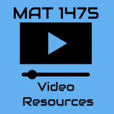 MAT 1475 Video Resources