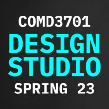 COMD3701 Design Studio, Spring 2023