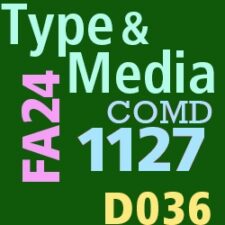 COMD1127 D036 Type & Media Fall24