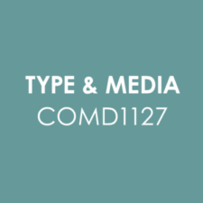 COMD1127 Type&Media, FA2024